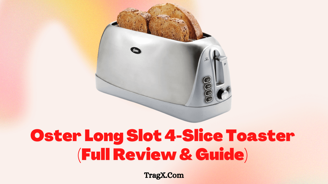 oster four slice toaster reviews