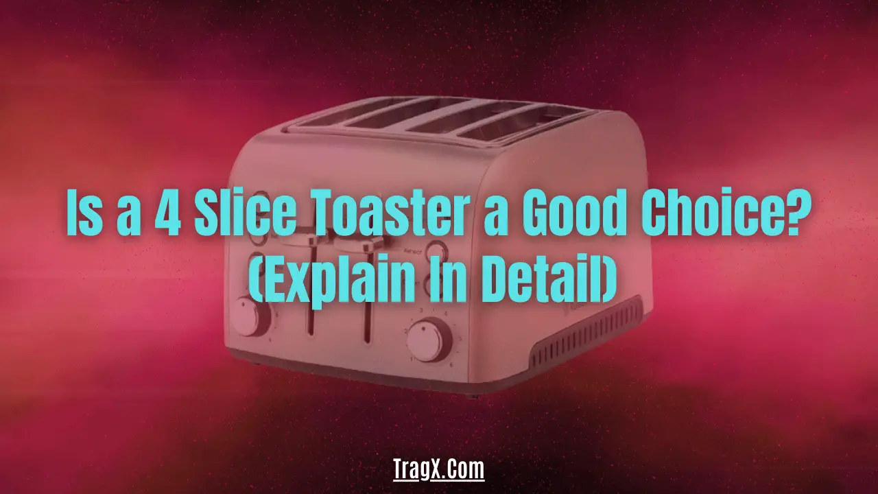 What type of toaster is best