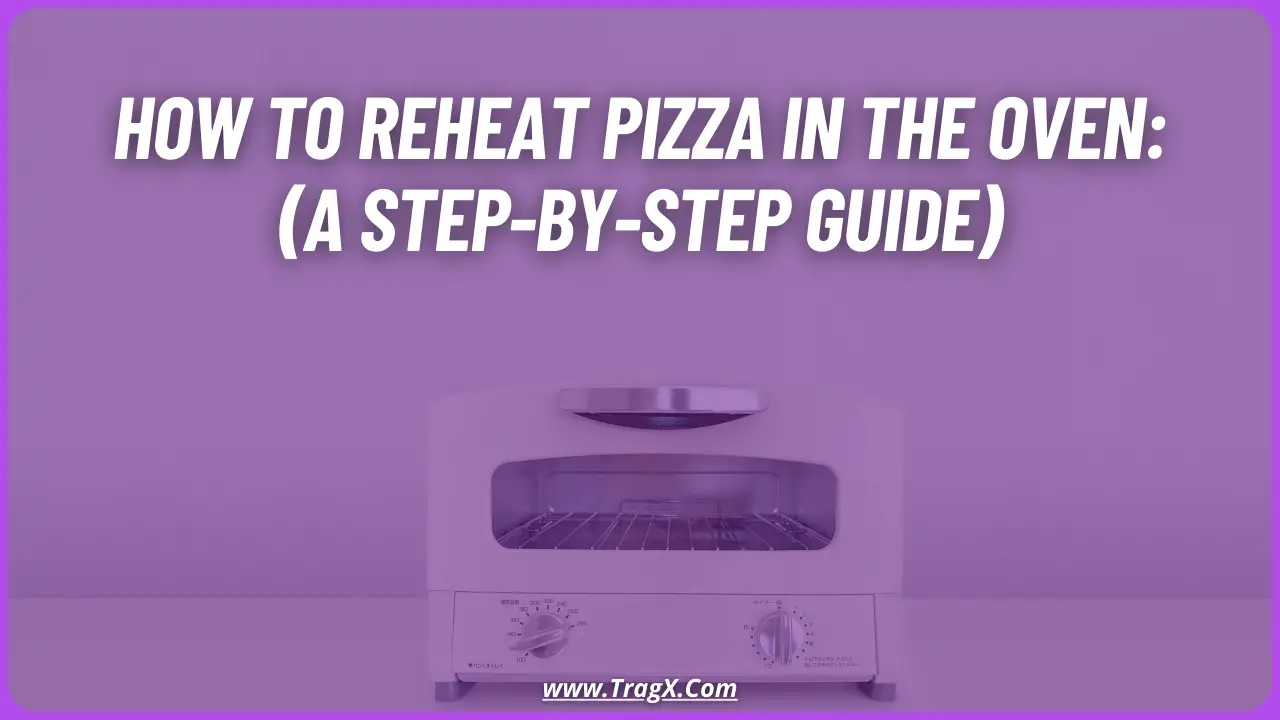How long to reheat pizza in a toaster oven?