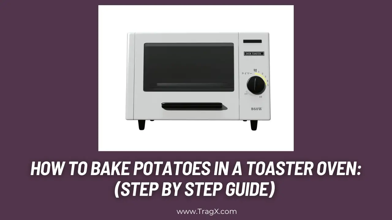 how to make a baked potato in a toaster oven